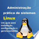 Instalação e configuração de redes.