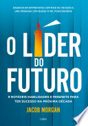 O lider do futuro.