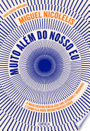 Muito além do nosso eu: