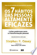 Os 7 hábitos das pessoas muito eficazes.