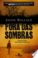 Fora das Sombras.