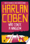 Não conte a ninguém.