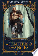 O cemitério dos anões.